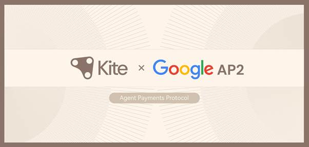 Kite AI加入谷歌AP2社区合作伙伴计划，拓展自主代理支付基础设施