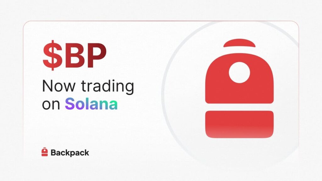 受监管交易所首度链上发币，Backpack$BP引爆Solana生态