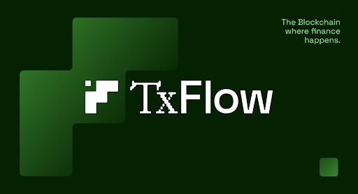 TxFlow主网上线：链上金融生态开启新篇章