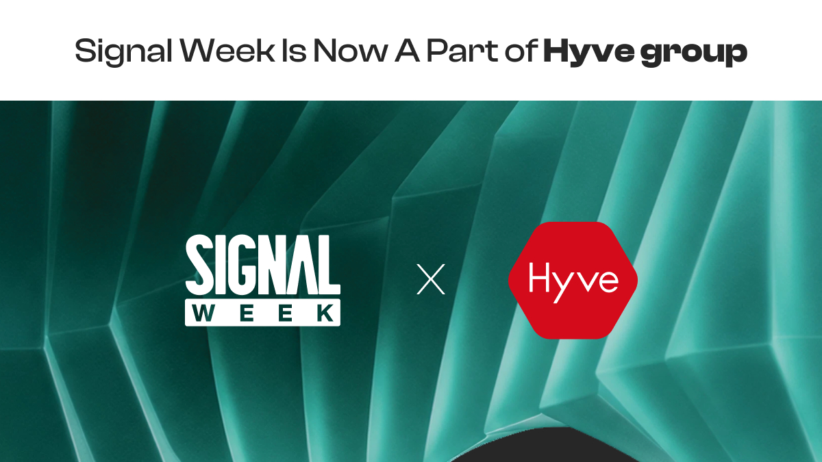 Hyve收购Signal Week，重塑欧洲数字金融峰会格局