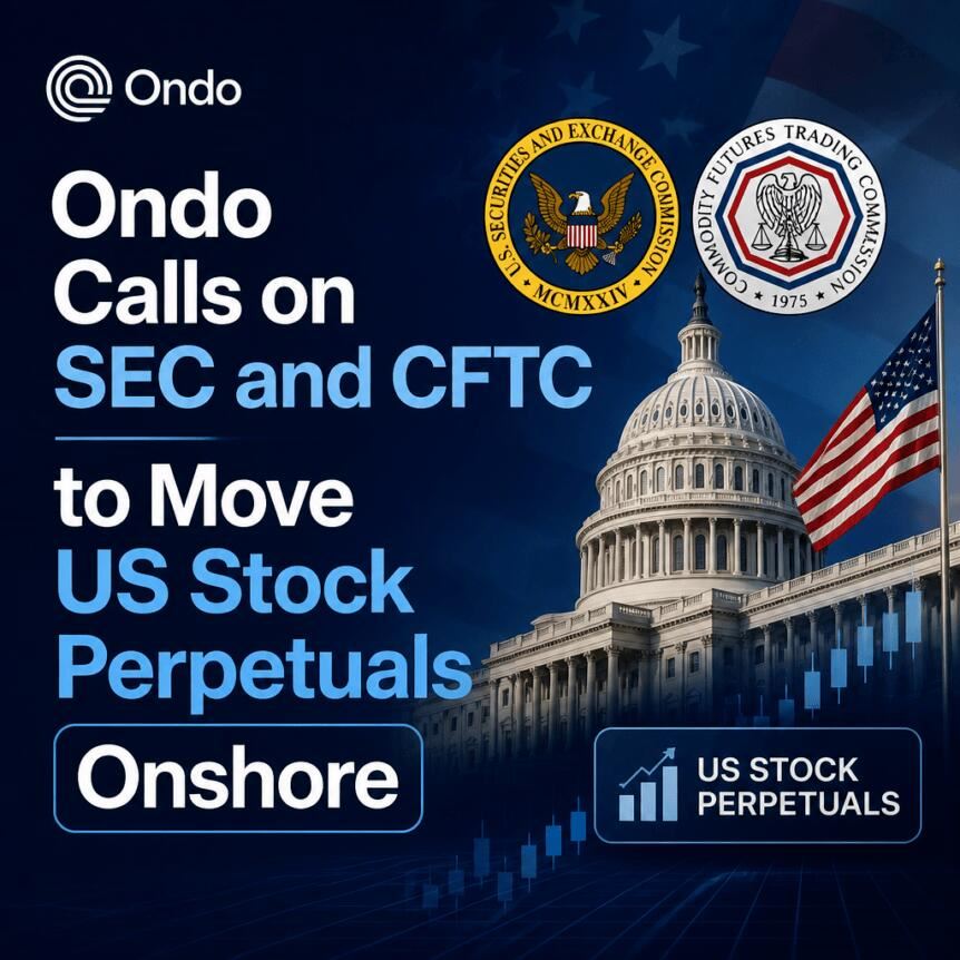 Ondo呼吁SEC和CFTC将美国股票永续合约迁至本土