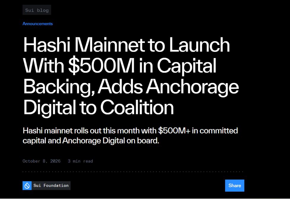 Sui的Hashi在5亿美元支持下启动，并加入Anchorage Digital